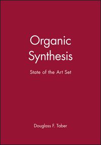 Cover image for Organic Synthesis: State of the Art