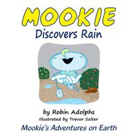 Cover image for Mookie Discovers Rain