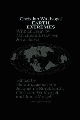 Cover image for Earth Extremes: Nine Projects Made of Space and Time