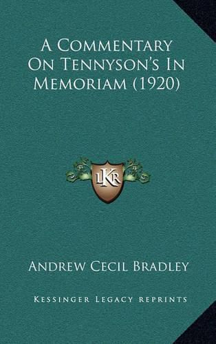 A Commentary on Tennyson's in Memoriam (1920)