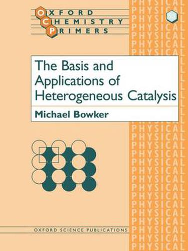 Cover image for The Basis and Applications of Heterogeneous Catalysis