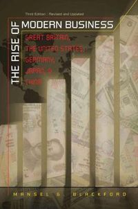 Cover image for The Rise of Modern Business: Great Britain, the United States, Germany, Japan, and China