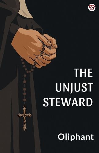 Cover image for The Unjust StewardOr The Minister's Debt (Edition1)