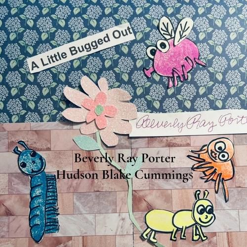 Cover image for A Little Bugged Out