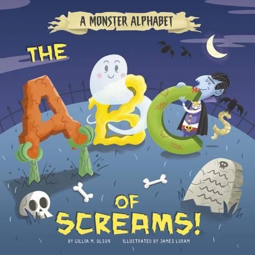 Cover image for A Monster Alphabet: The ABCs of Screams!