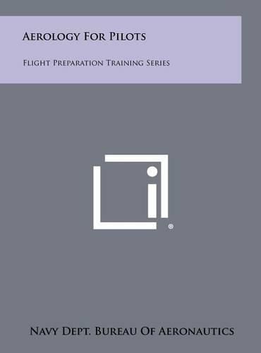 Cover image for Aerology for Pilots: Flight Preparation Training Series