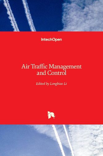 Cover image for Air Traffic Management and Control