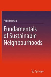 Cover image for Fundamentals of Sustainable Neighbourhoods