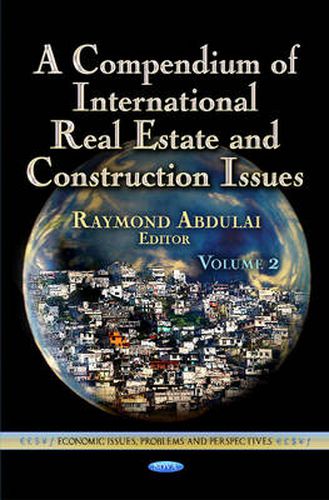 Cover image for Compendium of International Real Estate & Construction Issues: Volume 2