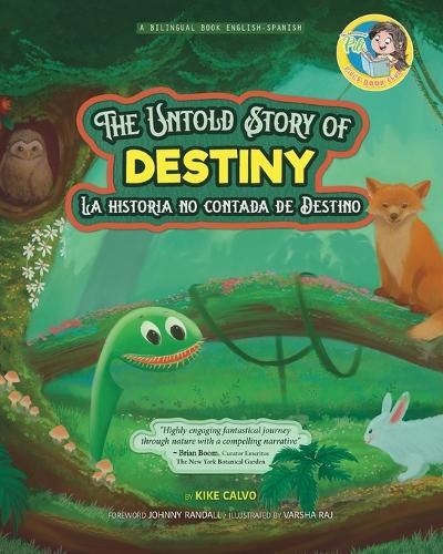 Cover image for The Untold Story of Destiny. Dual Language Books for Children ( Bilingual English - Spanish ) Cuento en espanol