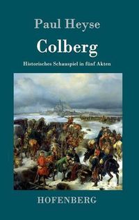 Cover image for Colberg: Historisches Schauspiel in funf Akten