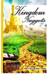 Cover image for Kingdom Nuggets: A Handbook for Christian Living