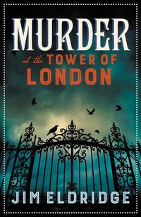 Cover image for Murder at the Tower of London