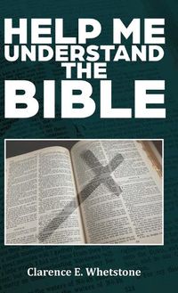 Cover image for Help Me Understand the Bible