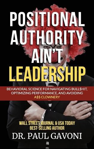 Cover image for Positional Authority Ain't Leadership