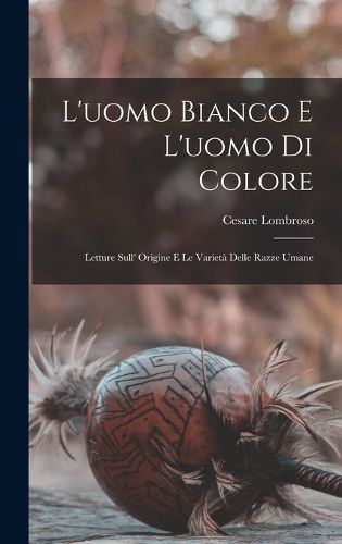 Cover image for L'uomo Bianco E L'uomo Di Colore