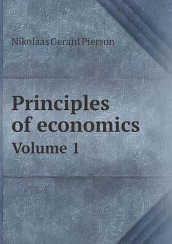 Cover image for Principles of economics Volume 1