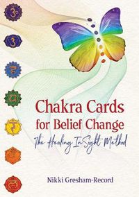 Cover image for Chakra Cards for Belief Change: The Healing InSight Method