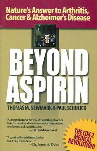 Cover image for Beyond Aspirin: Nature'S Challenge to Arthritis, Cancer & Alzheimer's Disease