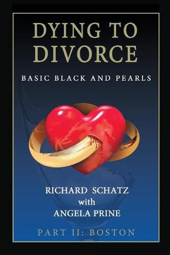 Dying to Divorce Part II: Boston: Basic Black and Pearls