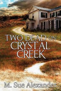 Cover image for Two Dead on Crystal Creek