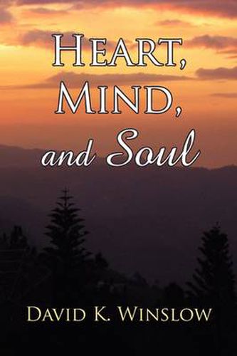 Cover image for Heart, Mind, and Soul