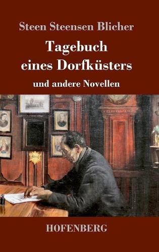 Cover image for Tagebuch eines Dorfkusters: und andere Novellen