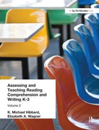 Cover image for Assessing and Teaching Reading Composition and Writing, K-3, Vol. 2