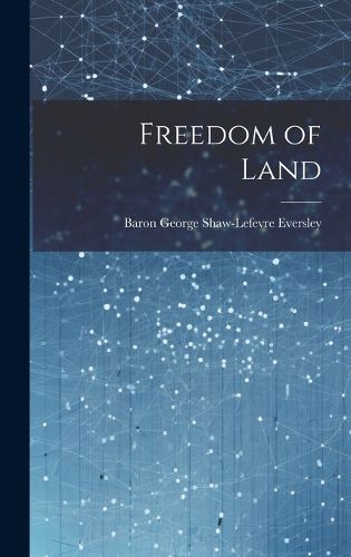 Cover image for Freedom of Land