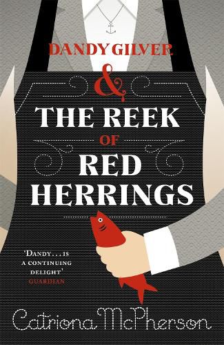 Dandy Gilver and The Reek of Red Herrings