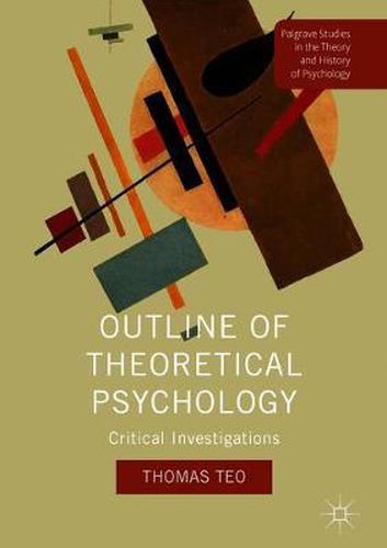 Cover image for Outline of Theoretical Psychology: Critical Investigations