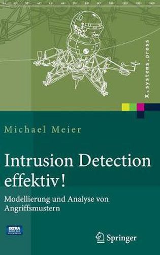 Cover image for Intrusion Detection Effektiv!: Modellierung Und Analyse Von Angriffsmustern