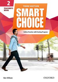 Cover image for Smart Choice: Level 2: Teacher's Book with access to LMS with Testing Program: Smart Learning - on the page and on the move