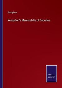 Cover image for Xenophon's Memorabilia of Socrates