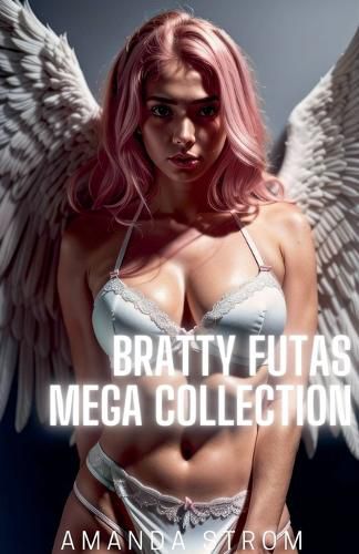 Cover image for Bratty Futas Mega Collection