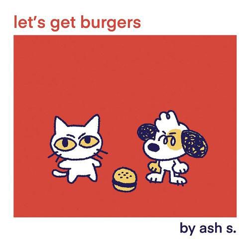Cover image for Let's Get Burgers