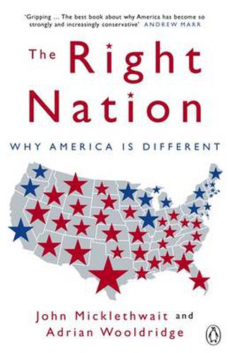 The Right Nation: Why America is Different