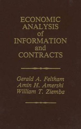 Economic Analysis of Information and Contracts: Essays in Honor of John E. Butterworth