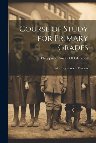 Cover image for Course of Study for Primary Grades