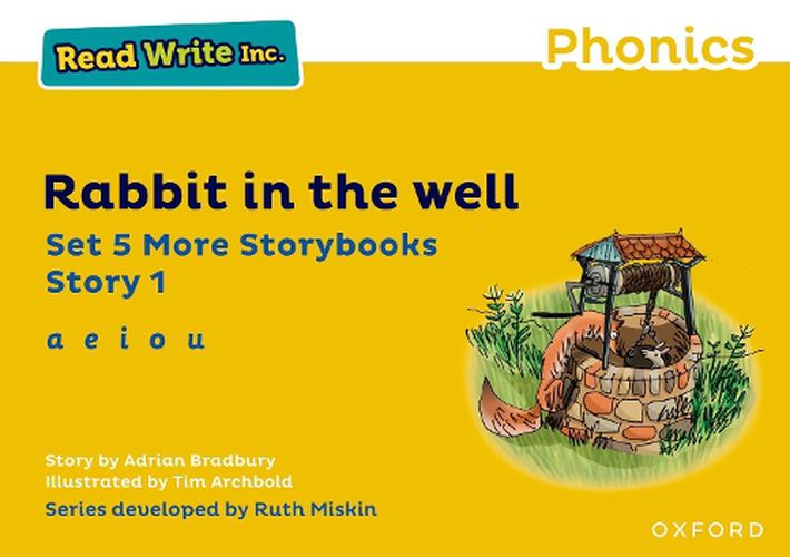 Read Write Inc Phonics: Yellow Set 5 More Storybook 1 Rabbit in the well