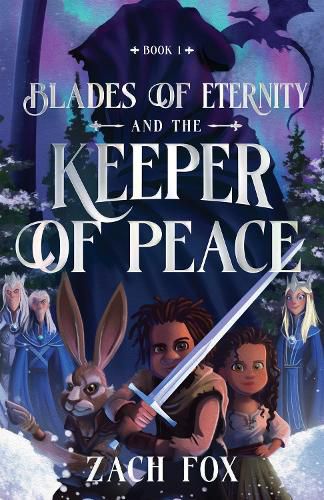 Cover image for Blades of Eternity and the Keeper of Peace