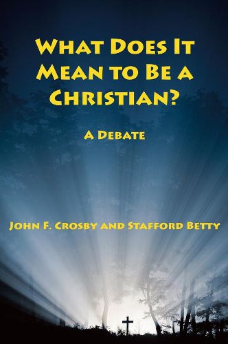 Cover image for What Does It Mean to be a Christian? - A Debate