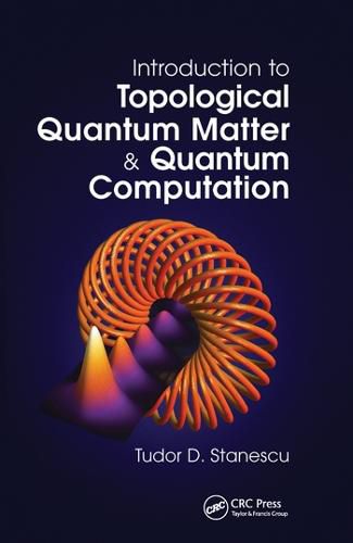 Cover image for Introduction to Topological Quantum Matter & Quantum Computation