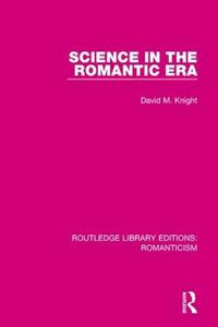 Cover image for Science in the Romantic Era