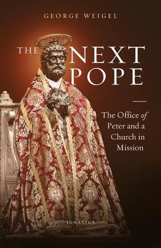 The Next Pope: The Office of Peter and a Church in Mission