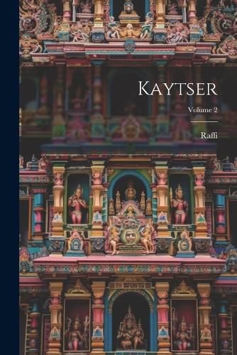 Cover image for Kaytser; Volume 2