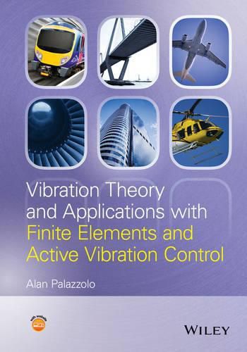 Cover image for Vibration Theory and Applications with Finite Elements and Active Vibration Control