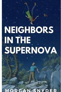 Cover image for Neighbors in the Supernova