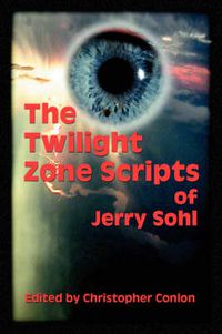 Cover image for The Twilight Zone Scripts of Jerry Sohl