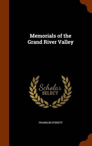 Cover image for Memorials of the Grand River Valley